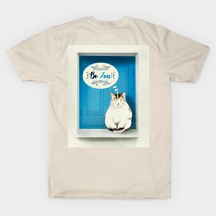 Be zen like cats T-Shirt